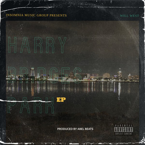 Harry Bridges Park - EP (Explicit)