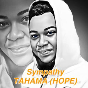 TAHAMA(Hope)