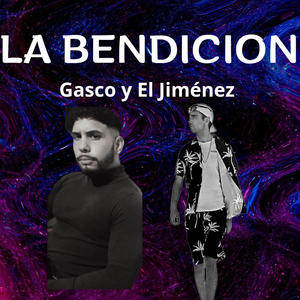 La Bendicion (feat. El Jiménez) [Explicit]