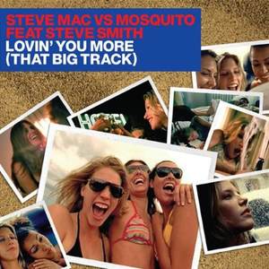 Lovin' You More(That Big Track) (Freemasons Remix)