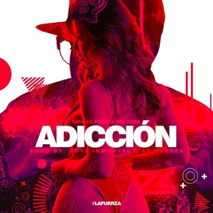 Adicción (Explicit)