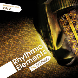 Rhythmic Elements - The Offering