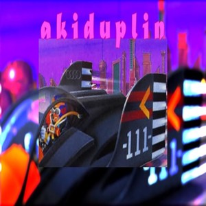 Akiduplin (Explicit)