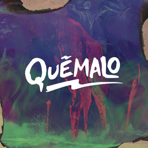 Quémalo (feat. Simpson Ahuevo)
