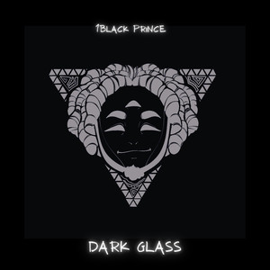 Dark Glass (Explicit)