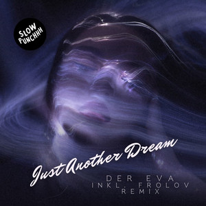 Just Another Dream (Frolov Remix)