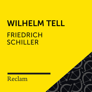 Schiller: Wilhelm Tell (Reclam Hörspiel)