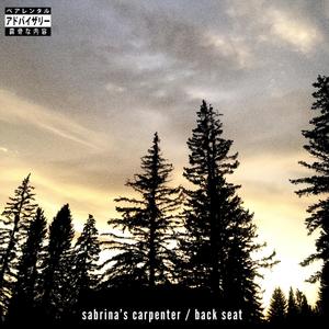 sabrina's carpenter / back seat (Explicit)