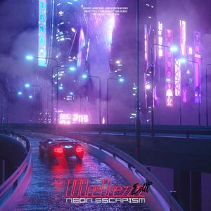 Neon Escapism(Edit)
