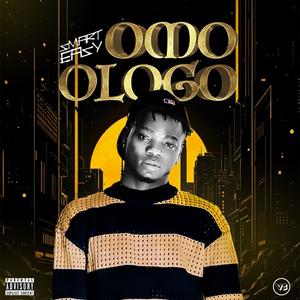 Omo Ologo (Explicit)