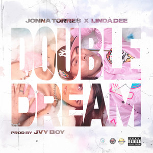 Double Dream (Explicit)