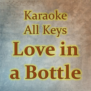 Love In A Bottle (Karaoke Version)