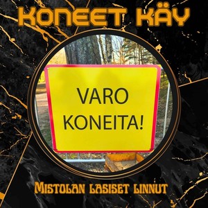 Koneet käy