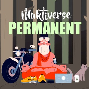 Permanent (feat. Moyal & Aditya Pathak)