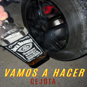 Vamos a Hacer (Explicit)