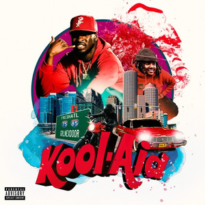 Kool-Aid (Explicit)