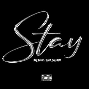 Stay (Jimmie) (feat. Jay Kidd) (Explicit)