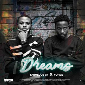 Dreams (feat. Yorme) [Explicit]