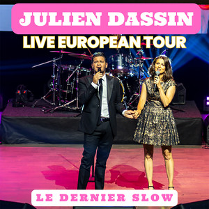 Le dernier slow (Live European Tour)