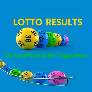 Lotto Results (feat. DJ AmaPiano & Mr TriggerMan) (乐器版)
