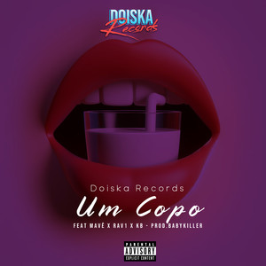 Um Copo (Explicit)