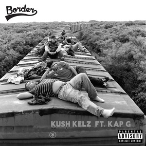 Border (feat. Kap G) [Explicit]