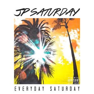 Everyday Saturday (Explicit)