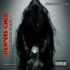 reapers child unleashed (Explicit)