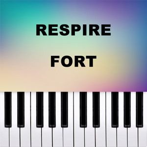 Respire fort (Piano Version)