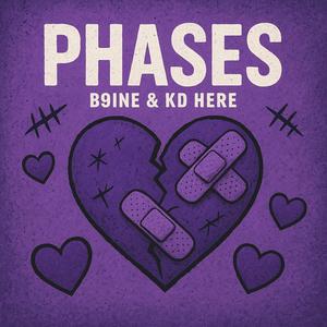 Phases (feat. B9ine) (Explicit)
