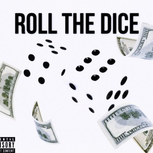 ROLL THE DICE (feat. Don D) [Explicit]