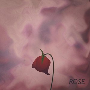 Rose (Explicit)