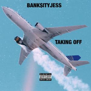 Taking Off (Explicit)