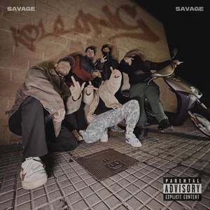 Savage (Explicit)