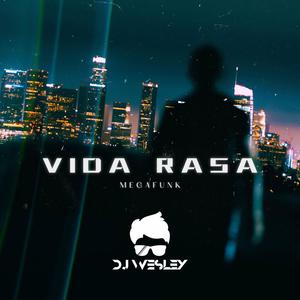 MEGA FUNK - VIDA RASA (Explicit)