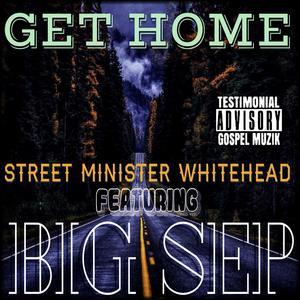 Get Home (feat. Big Sep)