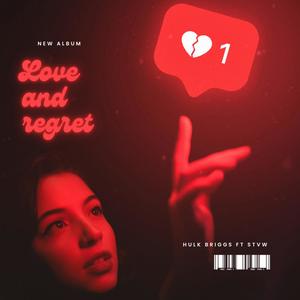 LOVE AND REGRET (feat. STVW)