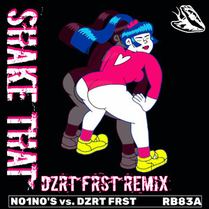 Shake That (DZRT FRST Mix)