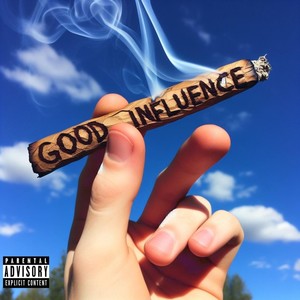 Good Influence (Explicit)