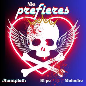 Me prefieres (Explicit)