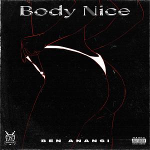 Body Nice (Explicit)