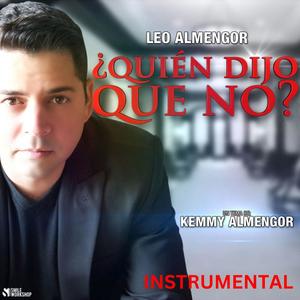 Quién dijo que no? (Instrumental)