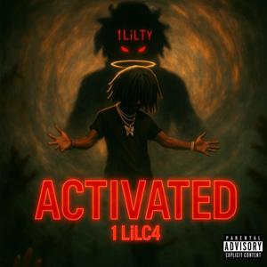 Activated (feat. 1LilTy) (Explicit)