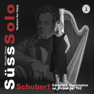 Schubert: Complete Impromptus, Opp. 90 & 142 (Arr. for Harp)