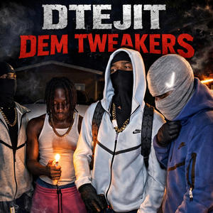 Dem Tweakers (Explicit)