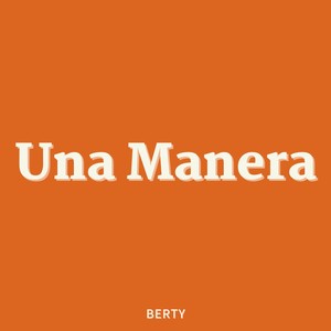 Una manera