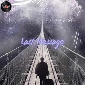 Last Message (Explicit)