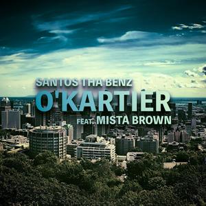 O'Kartier (feat. Mista Brown) [Explicit]