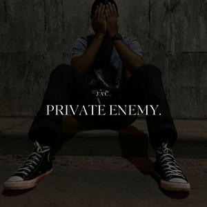 PRIVATE ENEMY. (Explicit)