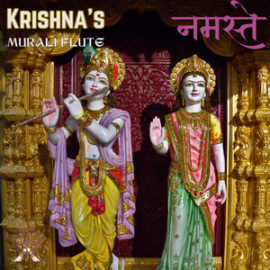 Murali Flute Sounds for Bhakti Yoga and Relaxation